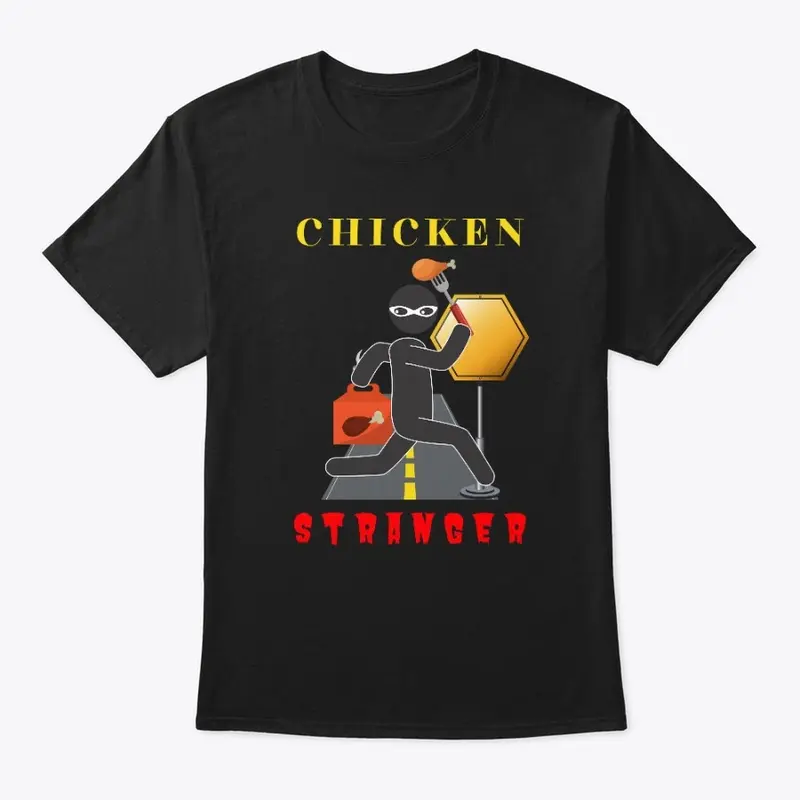 Chicken Stranger Tee (Limited)