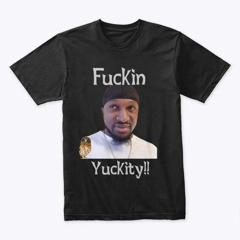 Fuckin Yuckity Collection